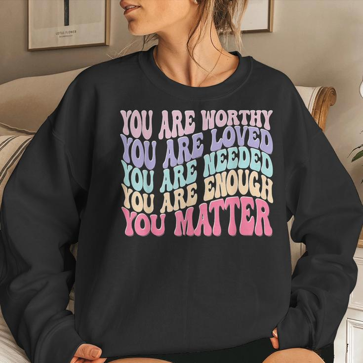 You Matter Retro Groovy Mental Health Awareness Self Care Women Sweatshirt Gifts for Her