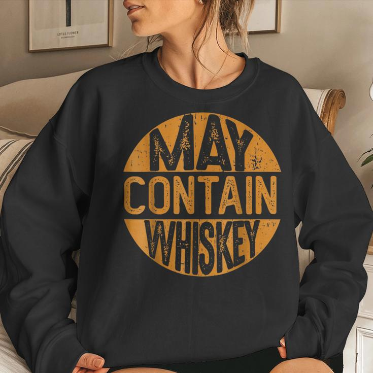 May Contain Whiskey Liquor Drinking Women Sweatshirt Gifts for Her