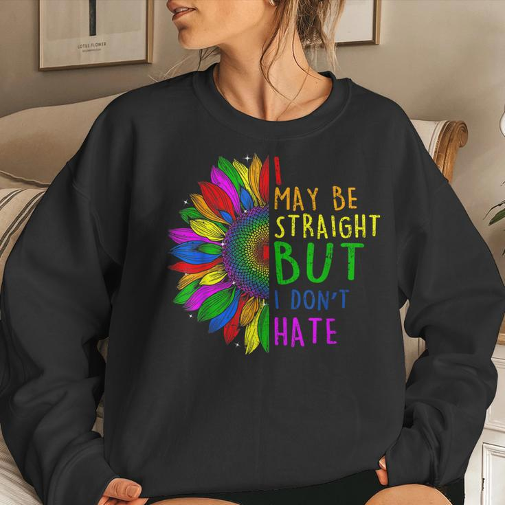 I May Be Straight But I Dont Hate I Lgbt Sunflower Rainbow Women Sweatshirt Gifts for Her