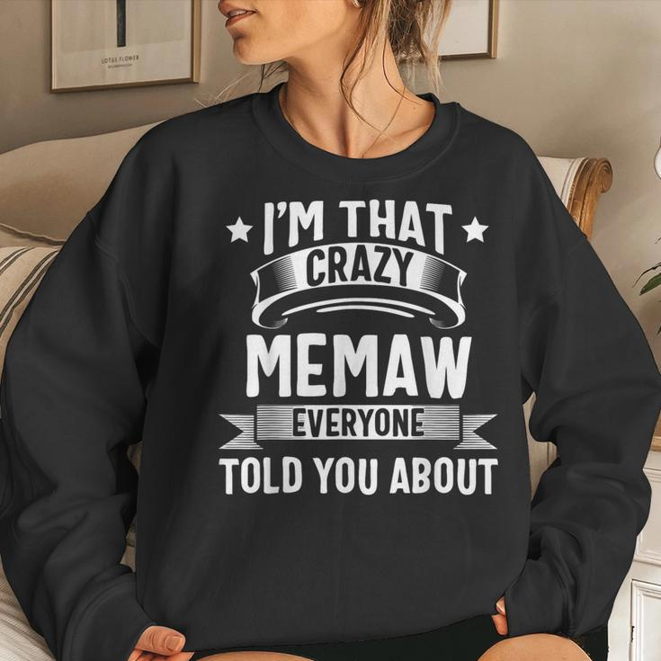 Memaw I'm That Crazy Memaw Cute Women Sweatshirt Gifts for Her