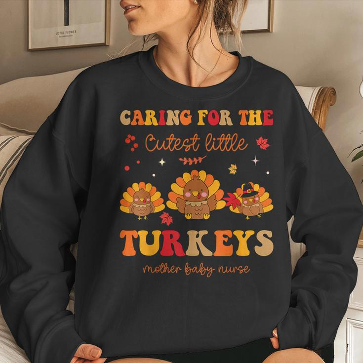 Mother Baby Nurse Thanksgiving The Caring Turkeys Nicu Nurse Women Sweatshirt Gifts for Her