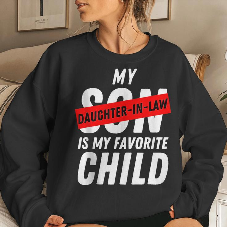 My Daughter In Law Is My Favorite Child Cool Daughter In Law Women Crewneck Graphic Sweatshirt Gifts for Her