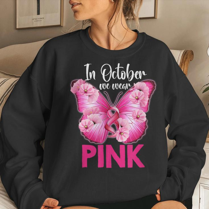 In October We Wear Pink Butterfly Breast Cancer Awareness Women Sweatshirt Gifts for Her
