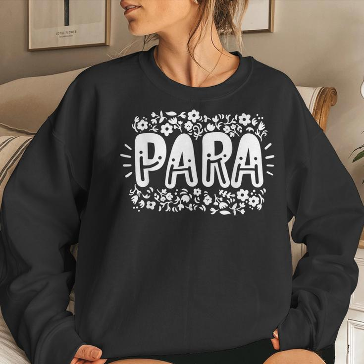 Para Teacher Paraprofessional Para Professional Women Crewneck Graphic Sweatshirt Gifts for Her