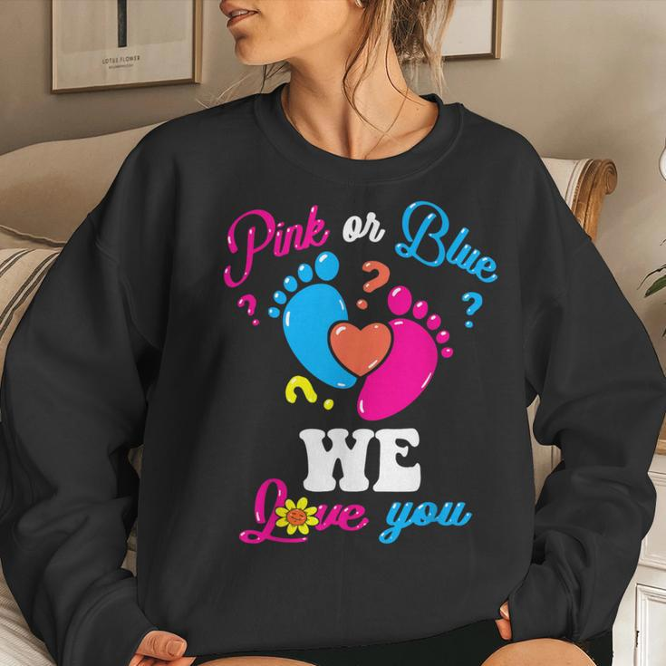 Pink Or Blue We Love You Baby Gender Reveal Party Mom Dad Women Sweatshirt Gifts for Her