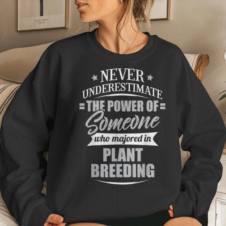 Plant Breeding For & Never Underestimate Women Sweatshirt Gifts for Her