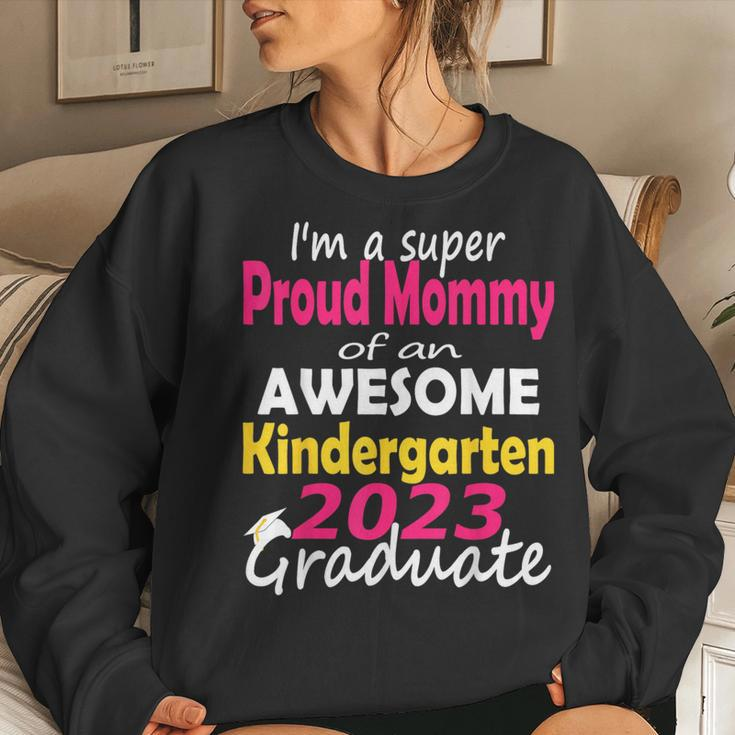 Proud Mom Of Kindergarten Graduate 2023 Graduation Mom Women Sweatshirt Gifts for Her