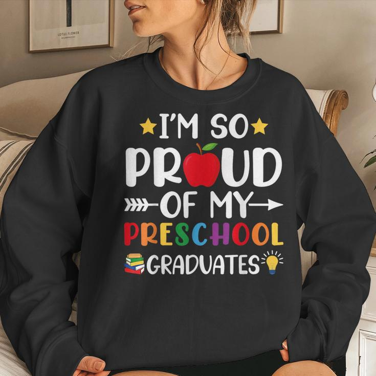 Proud Of My Preschool Graduates Last Day Of School Teacher Women Sweatshirt Gifts for Her