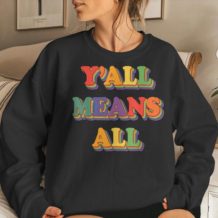 Retro Lgbt Yall Rainbow Lesbian Gay Ally Pride Means All Women Sweatshirt Gifts for Her