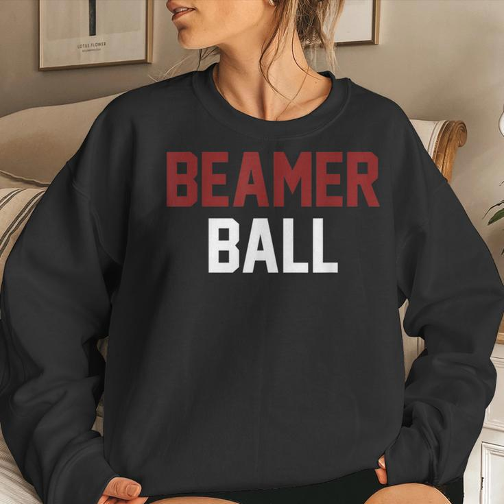 Sarcastic Beamer Ball Women Crewneck Graphic Sweatshirt Gifts for Her