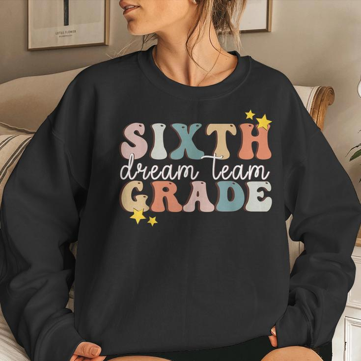 Sixth Grade Dream Team Back To School 6Th Grade Women Sweatshirt Gifts for Her
