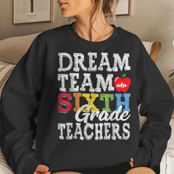 Sixth Grade Teachers Dream Team Aka 6Th Grade Teachers Women Crewneck Graphic Sweatshirt Gifts for Her