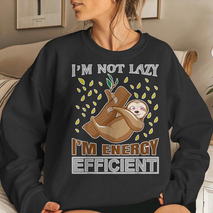 Sloth Quote I'm Not Lazy I'm Energý Efficient Women Sweatshirt Gifts for Her