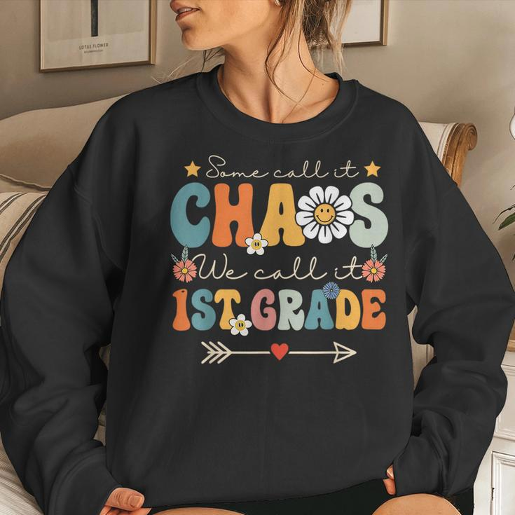 Some Call It Chaos We Call It 1St Grade First Grade Teachers Women Crewneck Graphic Sweatshirt Gifts for Her