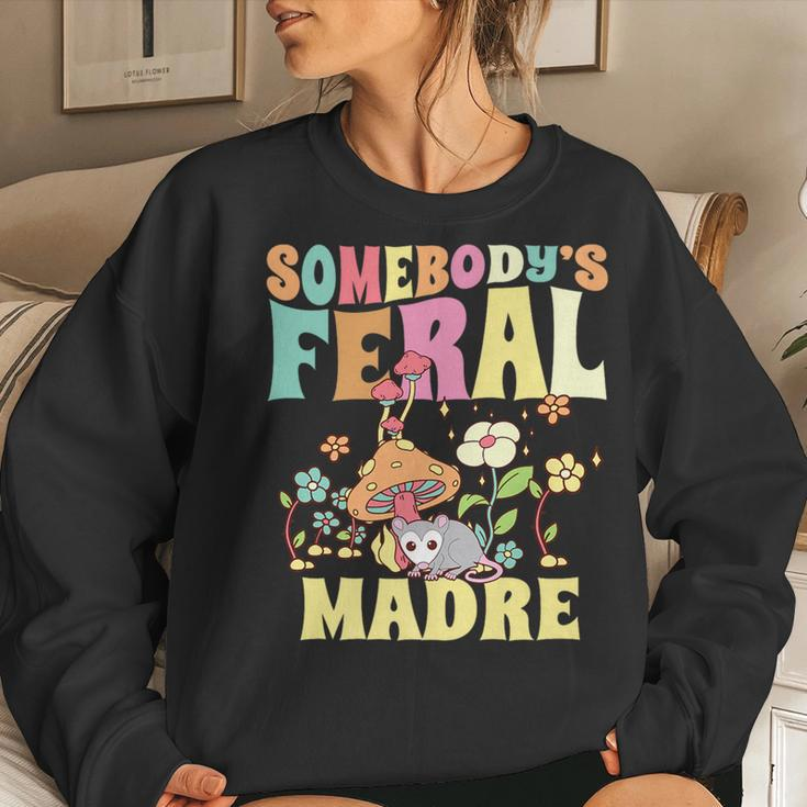 Somebodys Feral Madre Spanish Mom Wild Mama Opossum Groovy For Mom Women Sweatshirt Gifts for Her