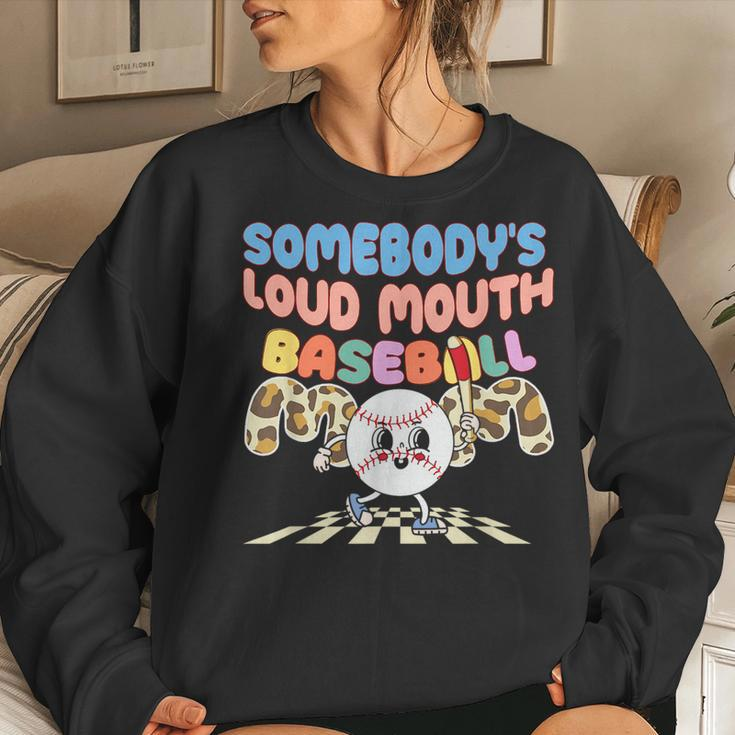 Somebodys Loud Mouth Baseball Mom For Mom Women Sweatshirt Gifts for Her