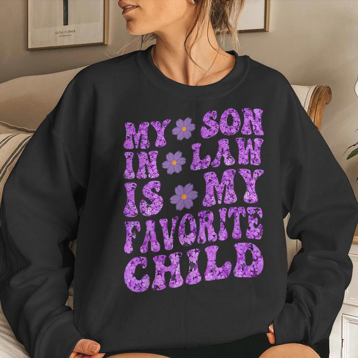 My Son In Law Is My Favorite Child From Mother In Law Mother In Law Women Sweatshirt Gifts for Her
