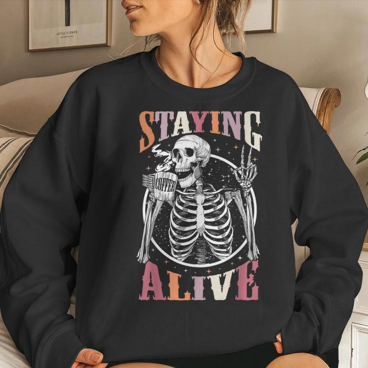 Staying Alive Skeleton Drinking Coffee Lover Halloween Women Sweatshirt Gifts for Her