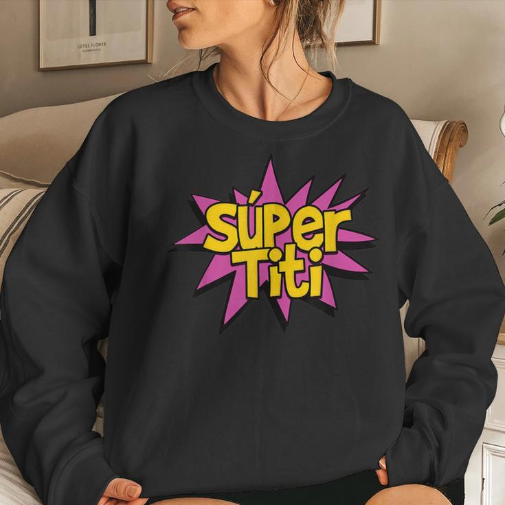 Super Auntie Spanish Titi Tia Superhero Women Sweatshirt Gifts for Her