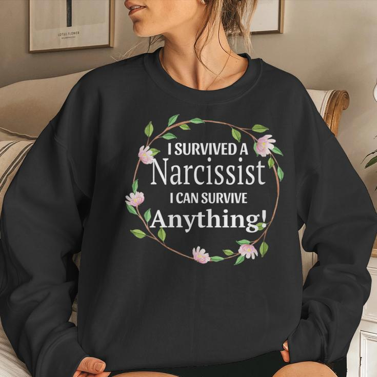 I Survived A Narcissist I Can Survive Anything Women Sweatshirt Gifts for Her