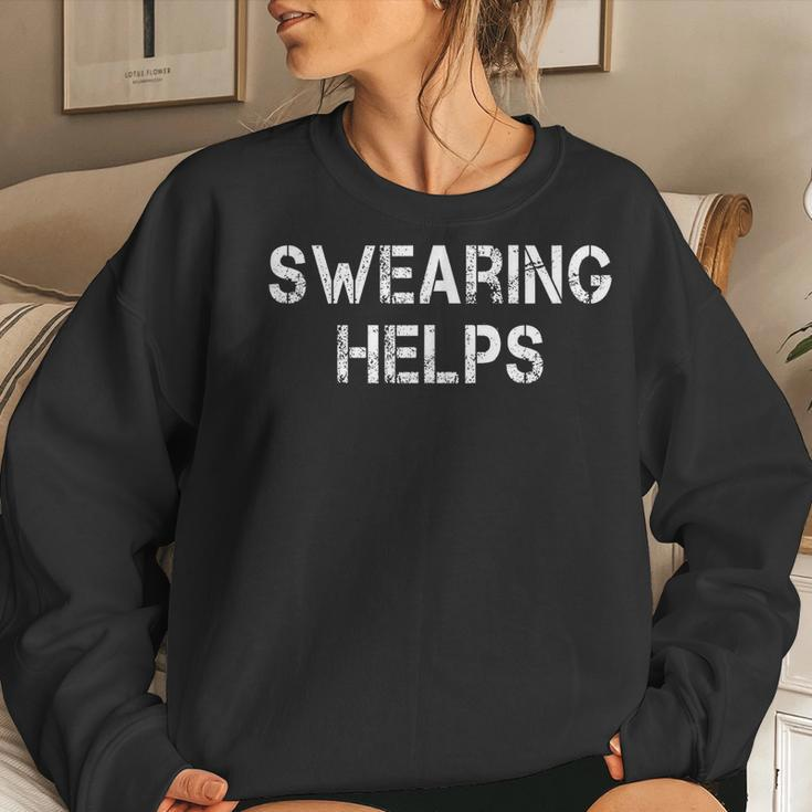 Swearing Helps Sarcastic Mom Auntie Dad For Mom Women Sweatshirt Gifts for Her