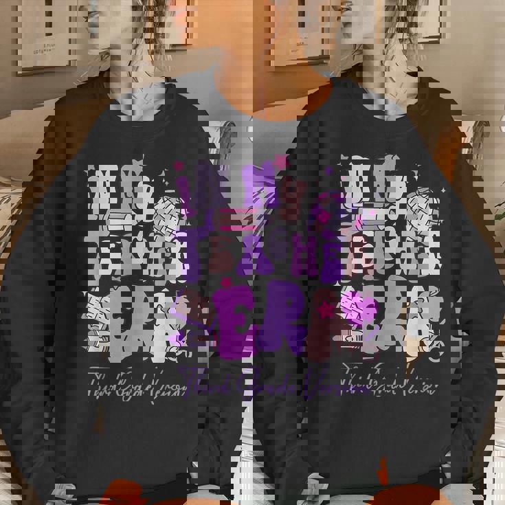 In My Teacher Era 3Rd Grade Version 3Rd Grade Teacher Era Women Sweatshirt Gifts for Her