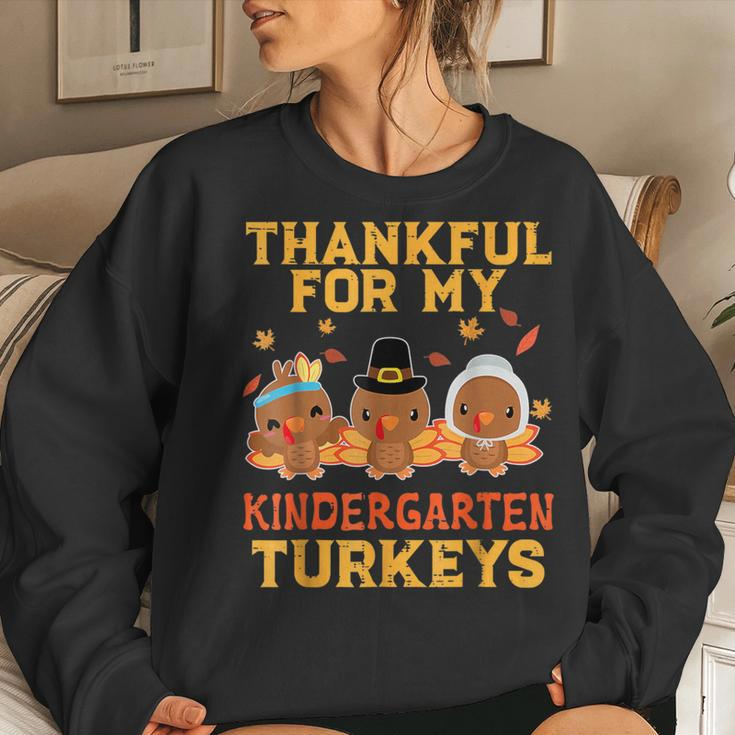 Thankful For My Kindergarten Turkeys Thanksgiving Teacher Women Sweatshirt Gifts for Her