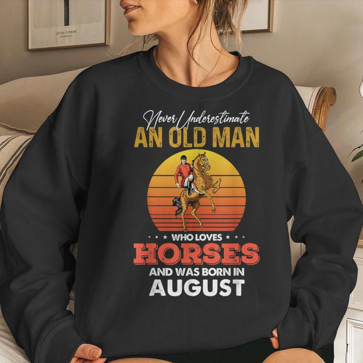 Never Underestimate A August Old Man Who Loves Horses Png Women Sweatshirt Gifts for Her