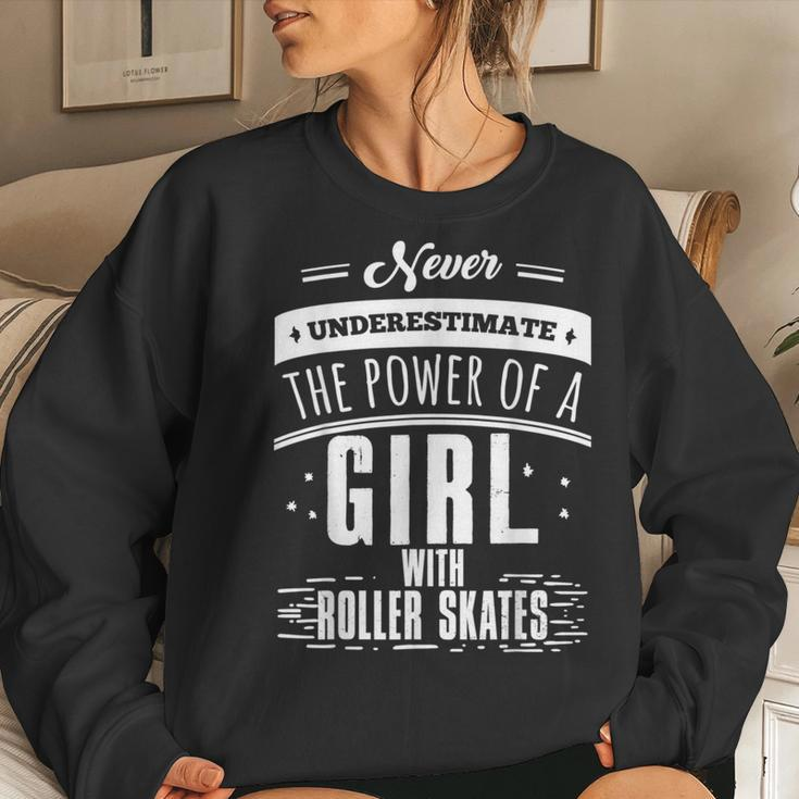 Never Underestimate A Girl With Roller Skates Women Sweatshirt Gifts for Her