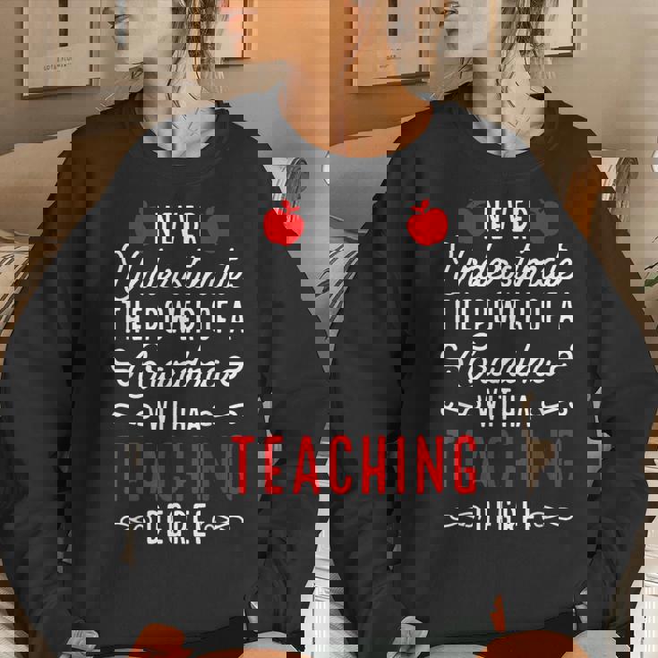 Never Underestimate A Grandma With A Teaching Degree Women Sweatshirt Gifts for Her