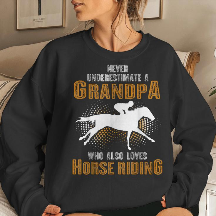 Never Underestimate Grandpa Who Is Also Loves Horse Riding Women Sweatshirt Gifts for Her