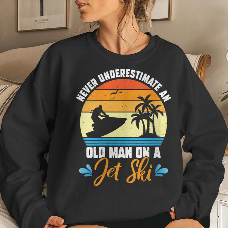 Never Underestimate An Old Man On A Jet Ski Lover Jet Crew Women Sweatshirt Gifts for Her