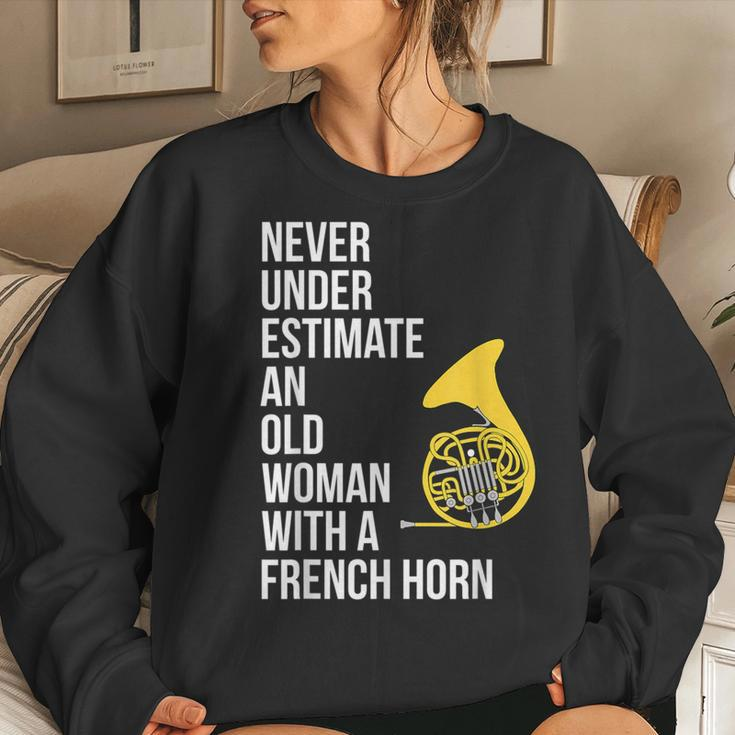 Never Underestimate An Old Woman With A French Horn Women Sweatshirt Gifts for Her