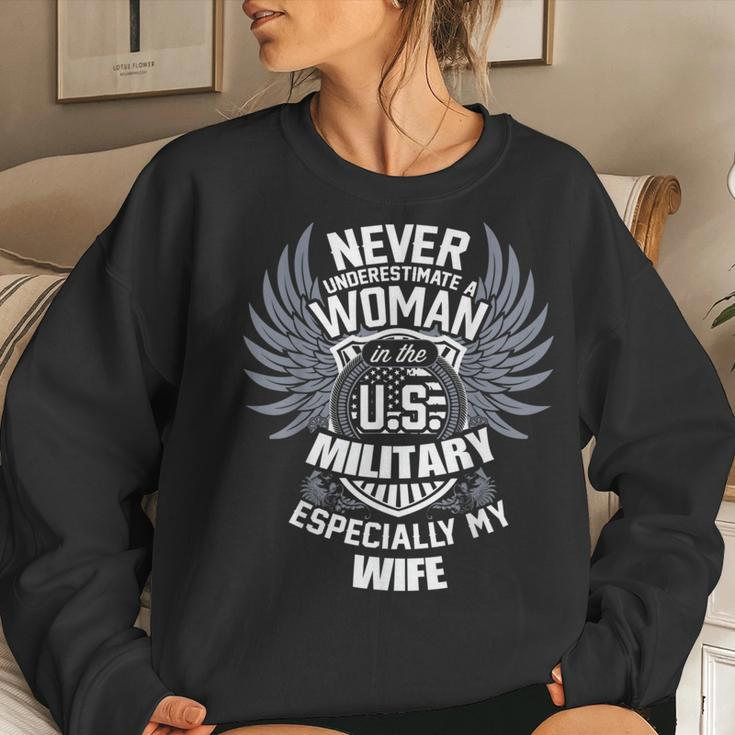 Veteran Wife Never Underestimate A Woman In The Military Women Sweatshirt Gifts for Her
