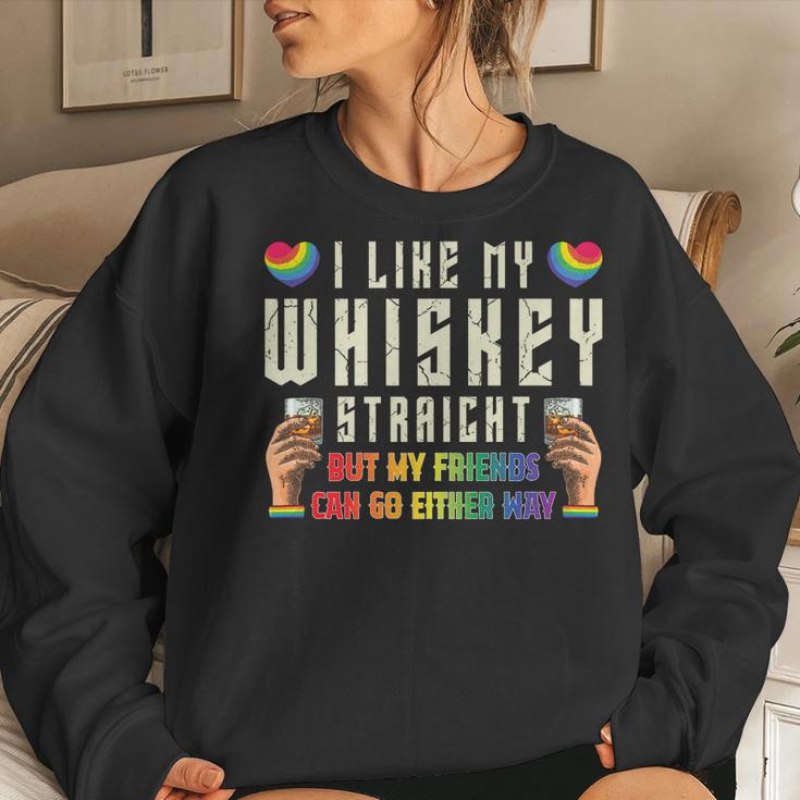 Like My Whiskey Straight Friends Lgbtq Gay Pride Proud Ally Women Sweatshirt Gifts for Her
