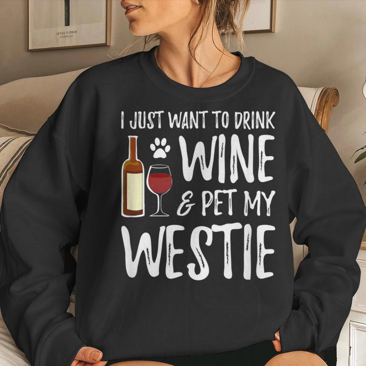 Wine And Westie Dog Mom Or Dog Dad Idea Women Sweatshirt Gifts for Her