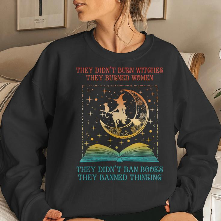 They Didn't Burn Witches They Burned Ban Book Apparel Women Sweatshirt Gifts for Her
