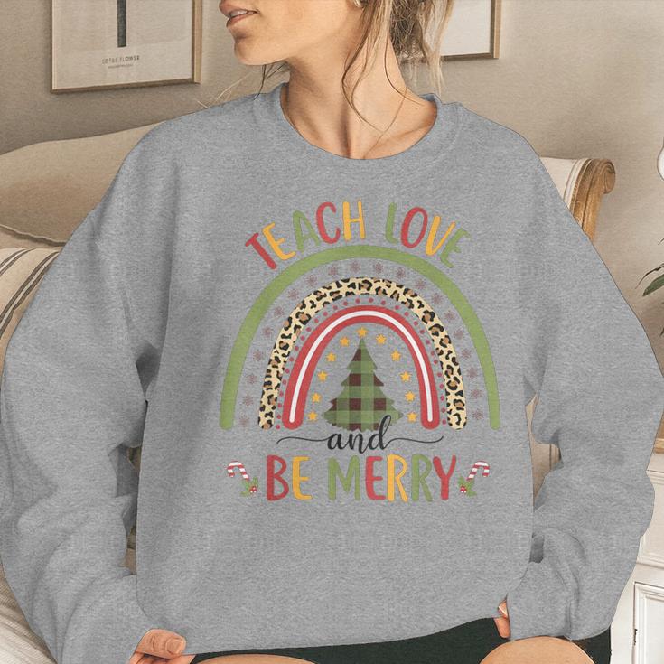 Rainbow Teach Love And Be Merry Cute Teacher Christmas Xmas Women Sweatshirt Gifts for Her