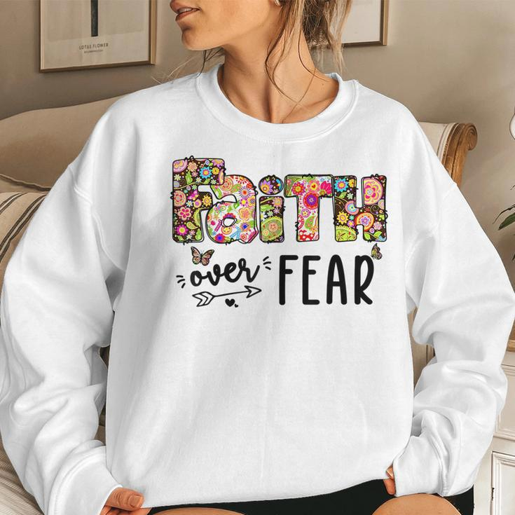 Faith Over Fear Boho Floral Christian Message Faith Faith Sweatshirt Gifts for Her