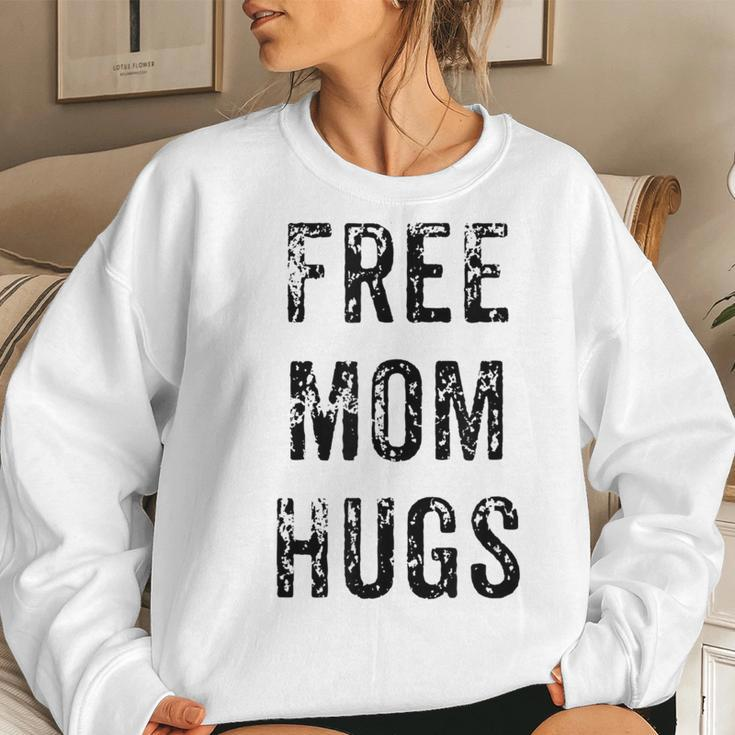 Free Mom Hugs For Mom Women Sweatshirt Gifts for Her