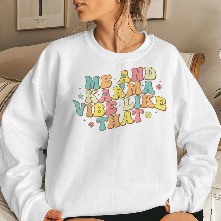 Me And Karma Vibe Like That Groovy Retro Hippie Flower Women Sweatshirt Gifts for Her