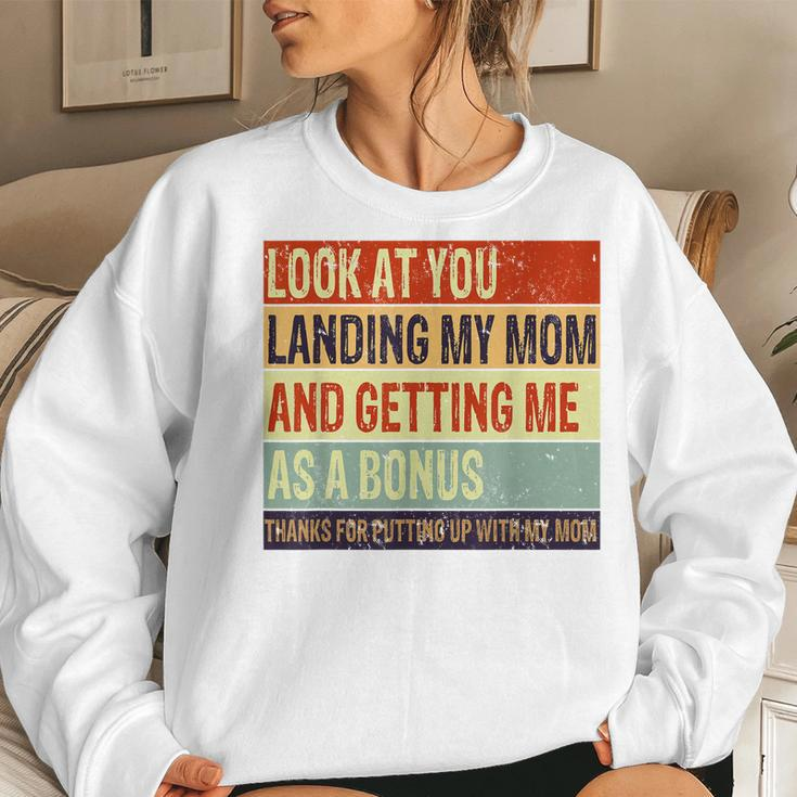Look At You Landing My Mom Getting Me As A Bonus Retro Dad Women Sweatshirt Gifts for Her