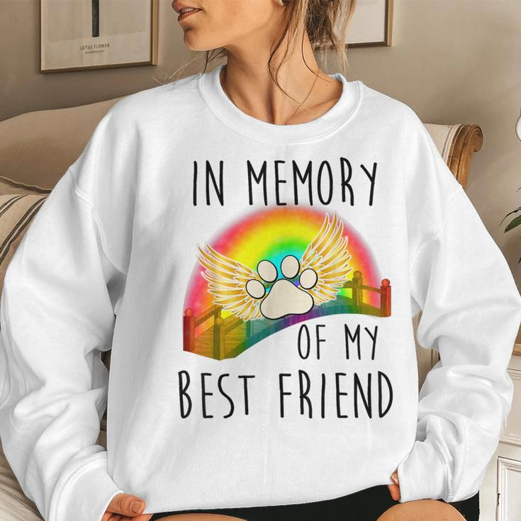 In Memory Of My Best Friend Pet Loss Dog Cat Rainbow Quote Women Sweatshirt Gifts for Her