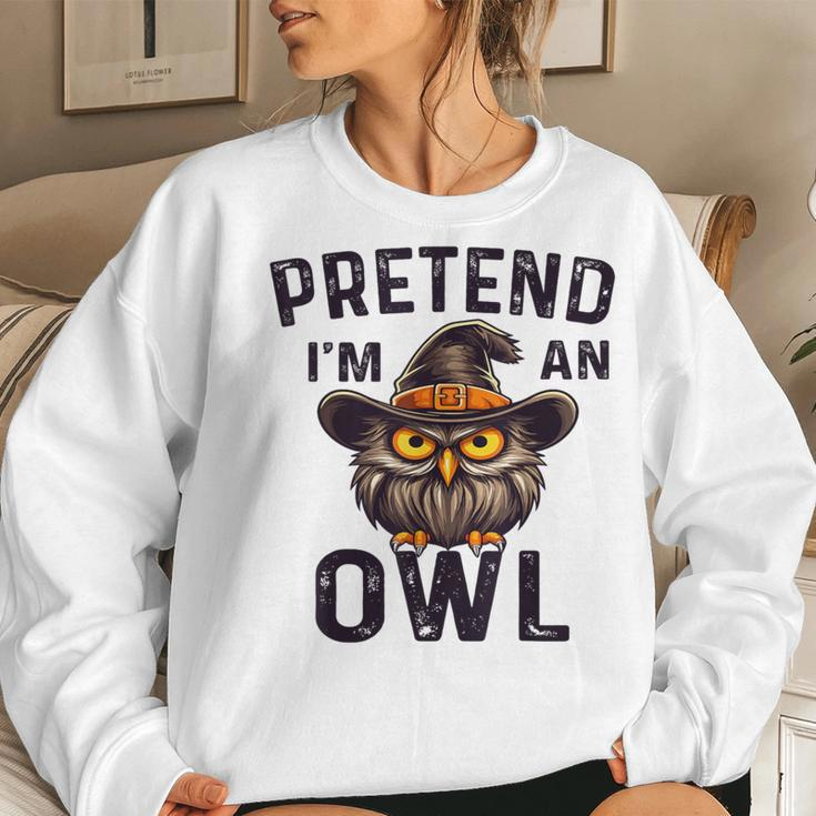 Pretend I'm An Owl Costume Lazy Halloween Women Sweatshirt Gifts for Her
