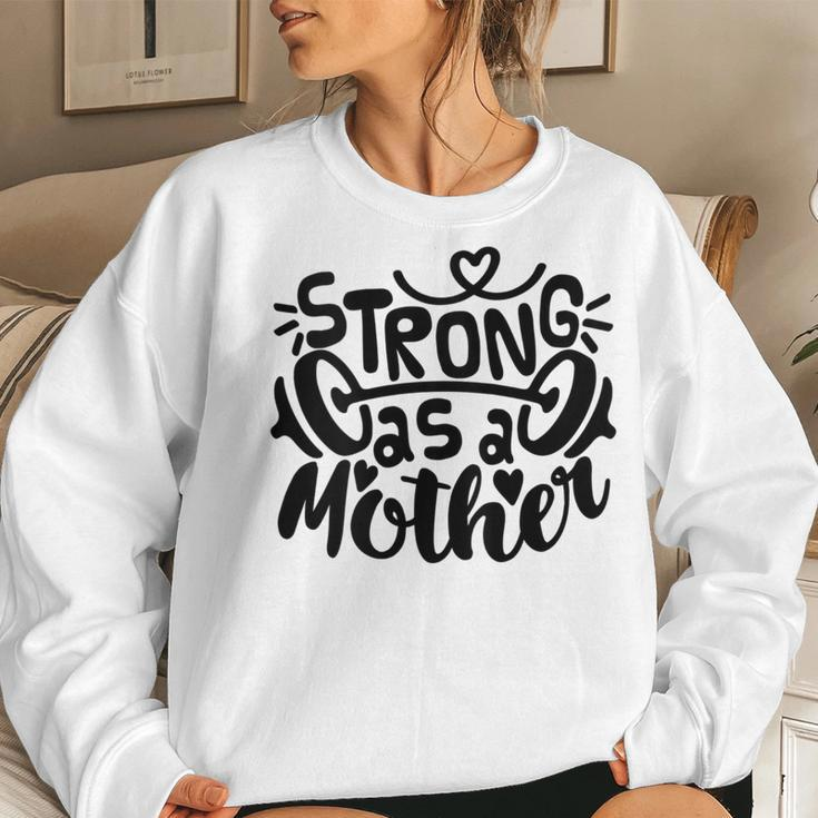 Strong As Mother Mom Muscle Workout Weight Lifting Women Sweatshirt Gifts for Her
