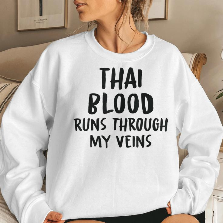 Thai Blood Runs Through My Veins Novelty Sarcastic Word Women Sweatshirt Gifts for Her