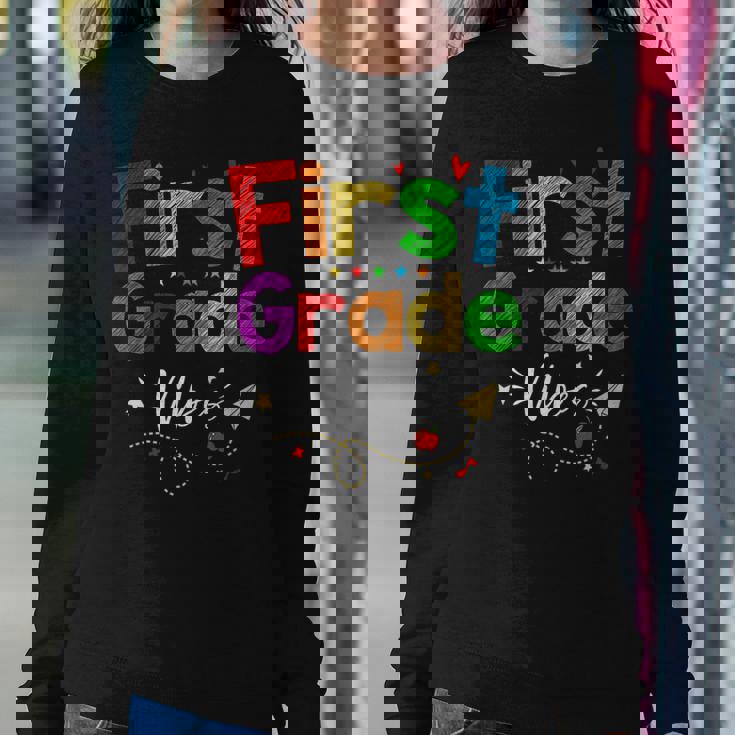 1St Grade First Day Back To School First Grade Vibes Teacher Women Sweatshirt Unique Gifts