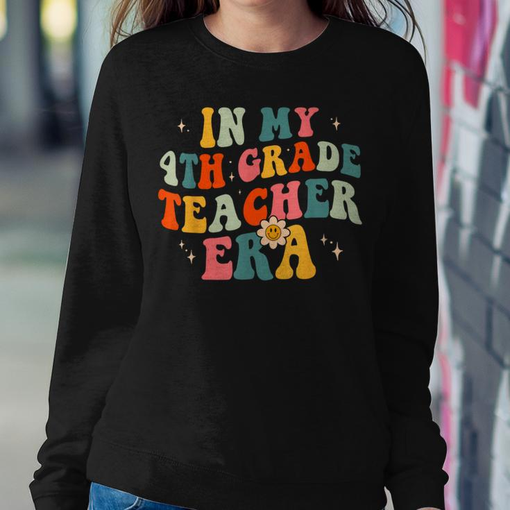 In My 4Th Grade Teacher Era Fourth Grade Groovy Retro Women Sweatshirt Unique Gifts