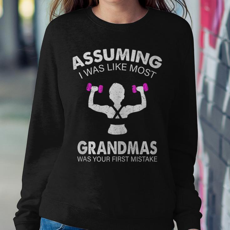 Assuming I Was Like Most Grandmas Workout Fitness Grandma Women Sweatshirt Personalized Gifts