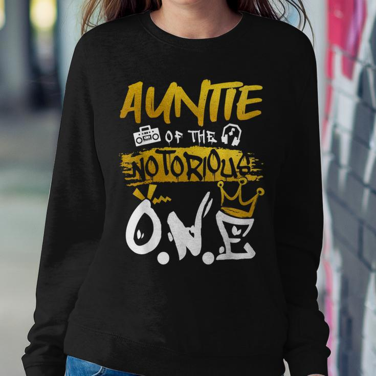 Auntie Of The Notorious One Old School Hip Hop 1St Birthday Women Crewneck Graphic Sweatshirt Funny Gifts